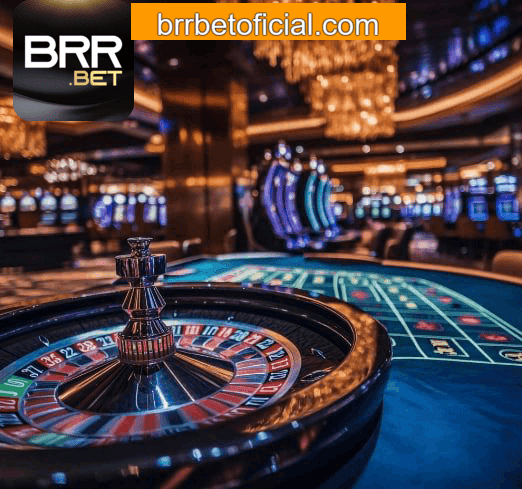 brrbet: Seu Cassino Online Seguro e Rápido